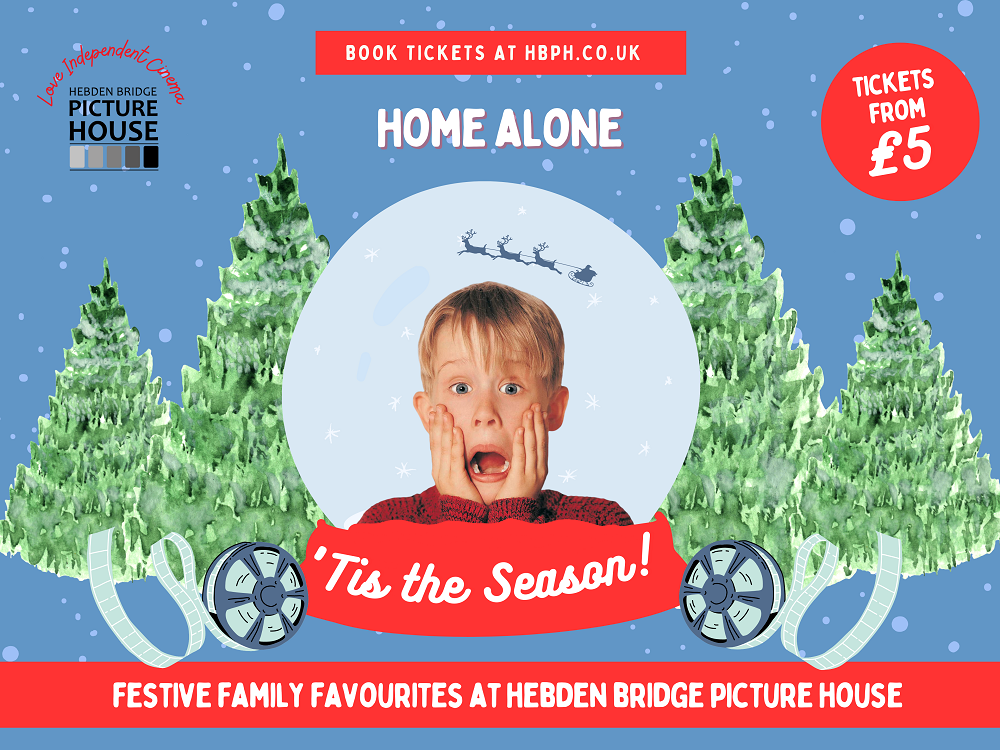 Home Alone Hebden Bridge Picture House